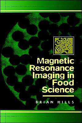 Magnetic Resonance Imaging in Food Science / Edition 1