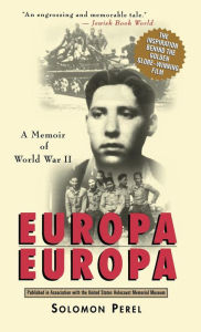Title: Europa, Europa, Author: Solomon Perel