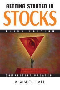 Title: Getting Started in Stocks, Author: Alvin D. Hall