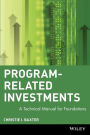 Program-Related Investments: A Technical Manual for Foundations / Edition 1