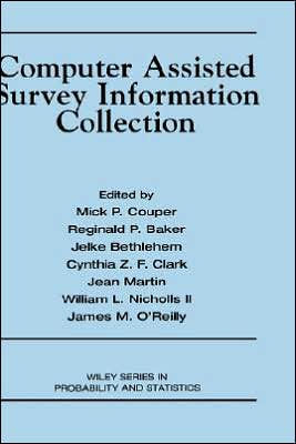 Computer Assisted Survey Information Collection / Edition 1