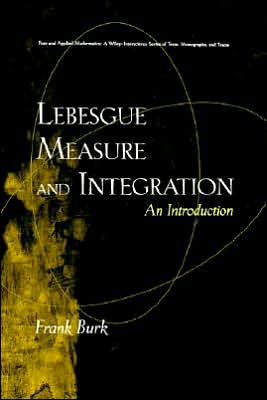 Lebesgue Measure and Integration: An Introduction / Edition 1