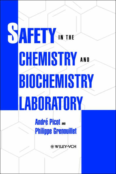 Safety in the Chemistry and Biochemistry Laboratory