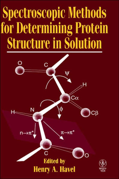 Spectroscopic Methods for Determining Protein Structure in Solution / Edition 1