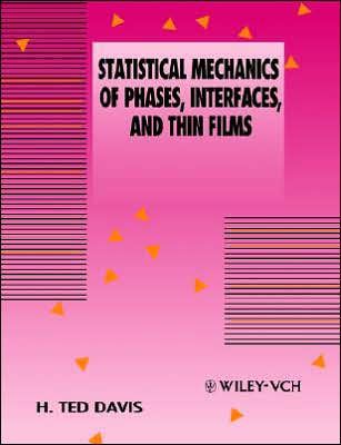 Statistical Mechanics of Phases, Interfaces and Thin Films / Edition 1