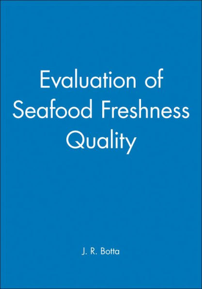Evaluation of Seafood Freshness Quality / Edition 1