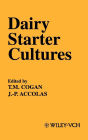 Dairy Starter Cultures / Edition 1