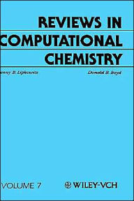 Title: Reviews in Computational Chemistry, Volume 7 / Edition 1, Author: Kenny B. Lipkowitz