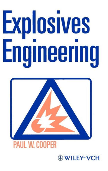 Explosives Engineering / Edition 1