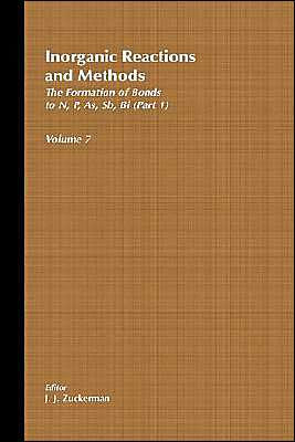 Inorganic Reactions and Methods, The Formation of Bonds to N,P,As,Sb,Bi (Part 1) / Edition 1