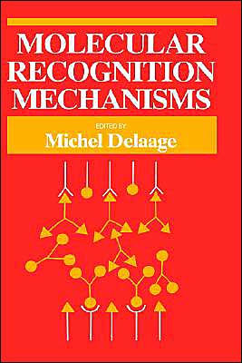 Molecular Recognition Mechanisms