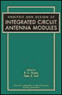 Analysis and Design of Integrated Circuit-Antenna Modules / Edition 1