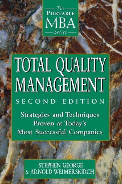 Total Quality Management: Strategies and Techniques Proven at Today's Most Successful Companies / Edition 2