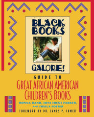 Title: Black Books Galore's Guide to Great African American Children's Books, Author: Donna Rand