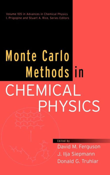 Monte Carlo Methods in Chemical Physics, Volume 105 / Edition 1