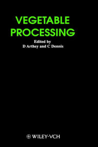 Title: Vegetable Processing / Edition 1, Author: David Arthey