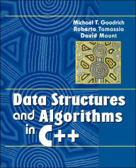 Title: Data Structures and Algorithms in C++ / Edition 1, Author: Michael T. Goodrich