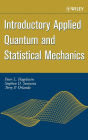 Introductory Applied Quantum and Statistical Mechanics / Edition 1