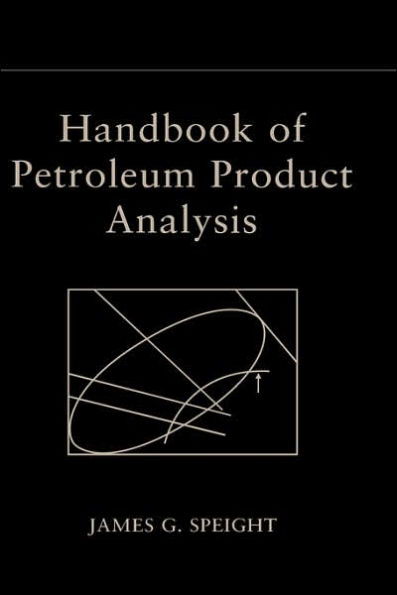 Handbook of Petroleum Product Analysis / Edition 1