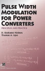 Pulse Width Modulation for Power Converters: Principles and Practice / Edition 1