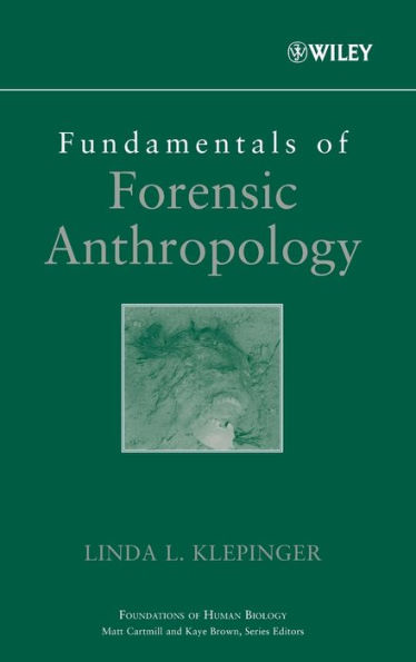 Fundamentals of Forensic Anthropology / Edition 1