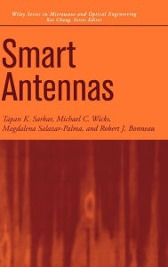 Title: Smart Antennas / Edition 1, Author: T. K. Sarkar
