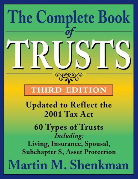 The Complete Book of Trusts / Edition 3