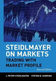 Title: Steidlmayer on Markets: Trading with Market Profile / Edition 2, Author: J. Peter Steidlmayer