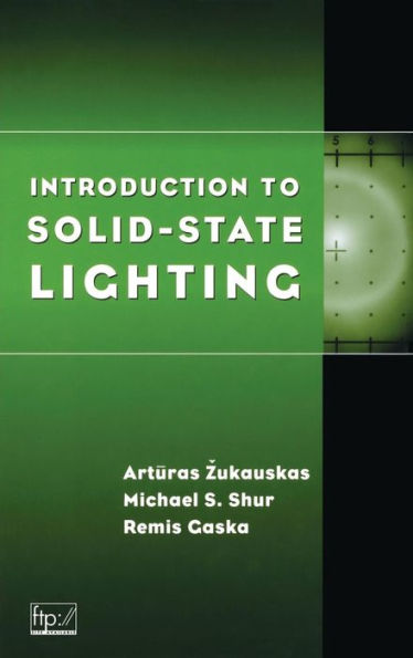 Introduction to Solid-State Lighting / Edition 1