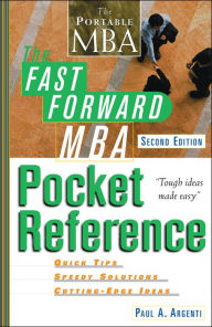 Title: The Fast Forward MBA Pocket Reference, Author: Paul A. Argenti