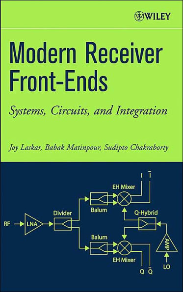 Modern Receiver Front-Ends: Systems, Circuits, and Integration / Edition 1