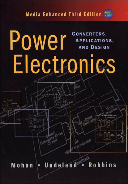 Power Electronics: Converters, Applications, and Design / Edition 3