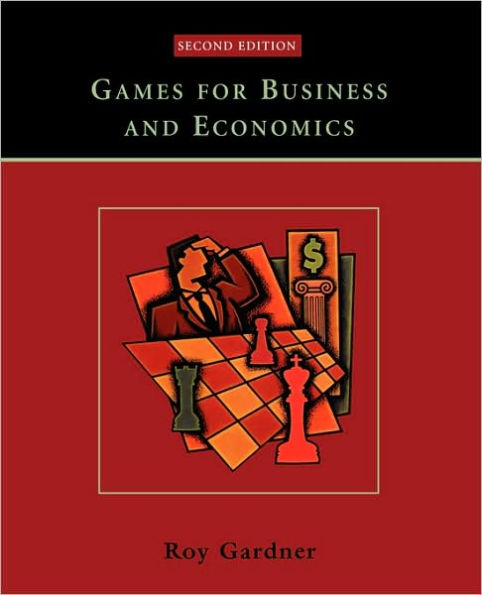 Games for Business and Economics / Edition 2