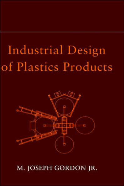 Industrial Design of Plastics Products / Edition 1