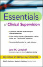 Essentials of Clinical Supervision / Edition 1