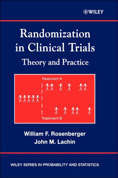 Randomization in Clinical Trials: Theory and Practice / Edition 1