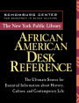 The New York Public Library African American Desk Reference / Edition 1