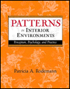 Patterns in Interior Environments: Perception, Psychology, and Practice / Edition 1