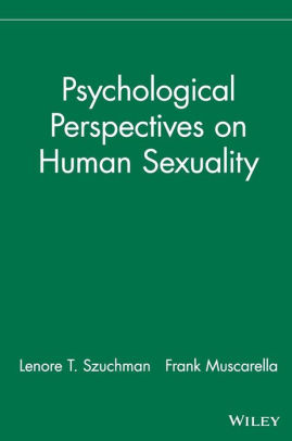 The Psychology Of Human Sexuality Edition 1 The Psychology Of Human Sexuality Edition 1