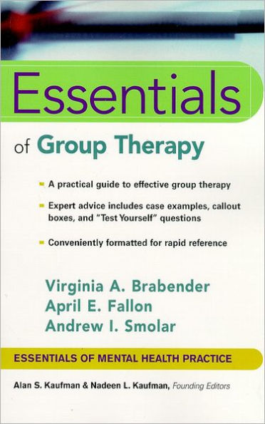 Essentials of Group Therapy / Edition 1