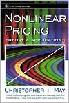 Title: Nonlinear Pricing: Theory and Applications / Edition 1, Author: Christopher T. May