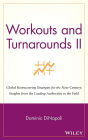 Workouts and Turnarounds II: Global Restructuring Strategies for the Next Century: Insights from the Leading Authorities in the Field / Edition 1