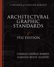Title: Architectural Graphic Standards for Architects, Engineers, Decorators, Builders and Draftsmen, Author: Charles George Ramsey