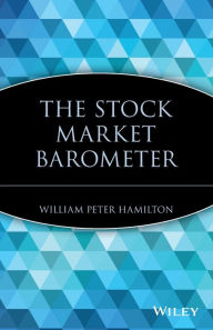 Title: The Stock Market Barometer, Author: William Peter Hamilton