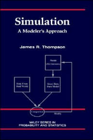 Title: Simulation: A Modeler's Approach / Edition 1, Author: James R. Thompson