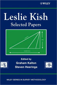 Title: Leslie Kish: Selected Papers / Edition 1, Author: Graham Kalton