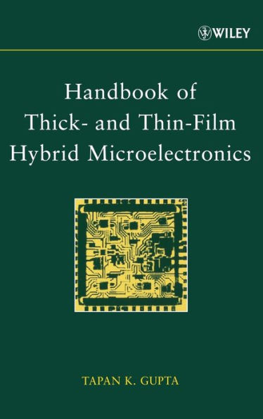 Handbook of Thick- and Thin-Film Hybrid Microelectronics / Edition 1