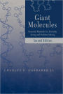 Giant Molecules: Essential Materials for Everyday Living and Problem Solving / Edition 2