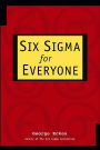 Six Sigma for Everyone / Edition 1