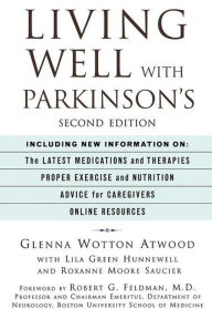 Title: Living Well with Parkinson's / Edition 2, Author: Glenna Wotton Atwood